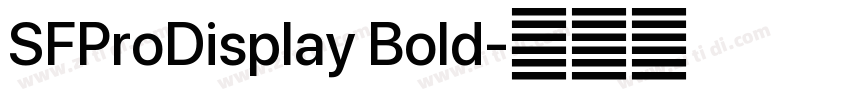 SFProDisplay Bold字体转换